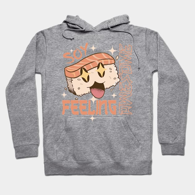 Feeling Soy Awesome - foodie puns Hoodie by Promen Shirts